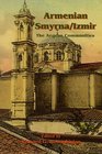 Armenian Smyrna/ Izmir The Aegean Communities