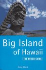 The Big Island of Hawaii The Rough Guide First Edition