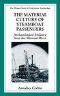 The Material Culture of Steamboat Passengers  Archaeological Evidence from the Missouri River