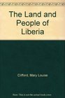 The Land and People of Liberia