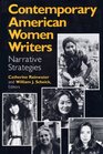 Contemporary American Women Writers Narrative Strategies