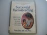 Successful Breastfeeding A Practical Guide for Nursing Mothers