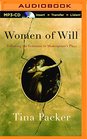 Women of Will Following the Feminine in Shakespeare's Plays
