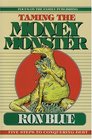 Taming the Money Monster Five Steps to Conquering Debt