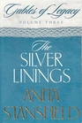The Silver Linings (Gables of Legacy, Bk 3)