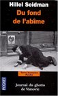 Du fond de l'abime journal du ghetto de varsovie