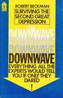 THE DOWNWAVE SURVIVING THE SECOND GREAT DEPRESSION