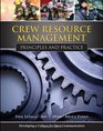Crew Resource Management Principles and Practice