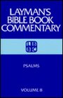 Psalms (Layman's Bible Book Commentary, 8)
