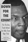 Down for the Count The Shocking Truth Behind the Mike Tyson Rape Trial