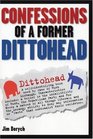 Confessions of a Former Dittohead