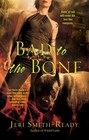 Bad to the Bone (WVMP Radio, Bk 2)