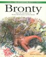 Bronty Share the Adventures of Bronty Brontosaurus and His Friends
