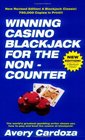 Winning Casino BlackJack For The Non-Counter