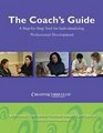 The Coach's Guide A Stepbystep Tool for Individualizing Professional Development