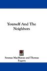 Yourself And The Neighbors