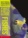 National Audubon Society First Field Guide Fishes