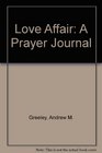 Love Affair: A Prayer Journal