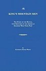 The King's Mountain Men The Story of the Battle with Sketches of the American Soldiers Who Took Part