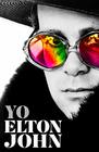 Yo Elton John / Me Elton John Official Autobiography
