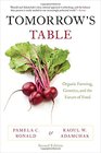 Tomorrow's Table Organic Farming Genetics and the Future of Food