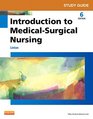 Study Guide for Introduction to MedicalSurgical Nursing 6e