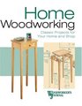 The Home Woodworker Classic Projects for Your Shop and Home