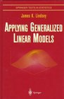 Applying Generalized Linear Models