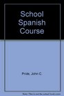 School Spanish Course