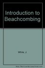Introduction to Beachcombing