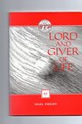 Lord and Giver of Life