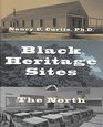 Black Heritage Sites The North