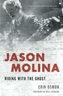 Jason Molina: Riding with the Ghost