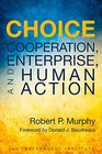 Choice Cooperation Enterprise and Human Action