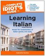 The Complete Idiot's Guide to Learning Italian Fourth Edition