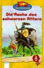 Abenteuerland Ritter Die Rache des schwarzen Ritters