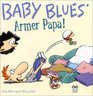 Baby Blues Armer Papa