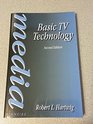 Basic TV Technology A Media Manual