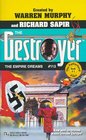 The Empire Dreams (Fatherland Trilogy, Bk 2) (Destroyer, Bk 113)