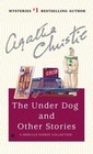The Under Dog and Other Stories (Hercule Poirot, Bk 7)