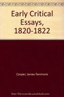 Early Critical Essays 18201822