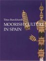 Moorish Culture in Spain