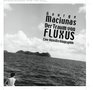 George Maciunas Der Traum vom Fluxus