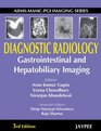 Diagnostic Radiology Gastrointestinal and Hepatobiliary Imaging