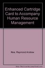 Enhanced Cartridge Card to Accompany Human Resource Management