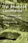 The Study of Landforms A Textbook of Geomorphology