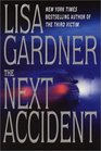 The Next Accident (FBI Profiler, Bk 3)