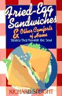 FriedEgg Sandwiches  Other Comforts of Home Stories That Nourish the Soul