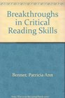 Breakthroughs in Critical Reading Skills