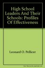 High School Leaders and Their Schools Volume II Profiles of Effectiveness